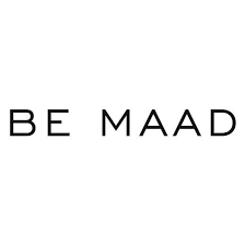 BE MAAD